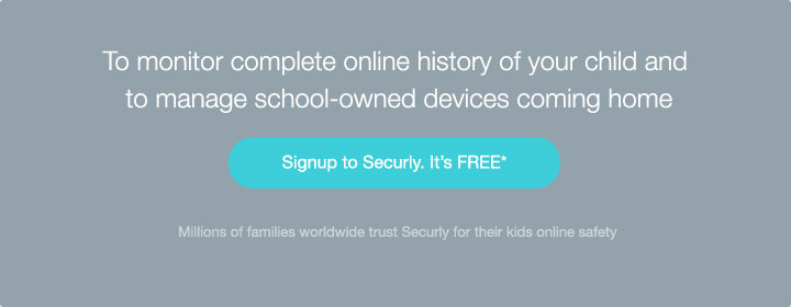 Monitor and manage your child's school-owned devices coming home; Sites Visited, Social Network Posts, Online Searches, Videos Watched - Learn More